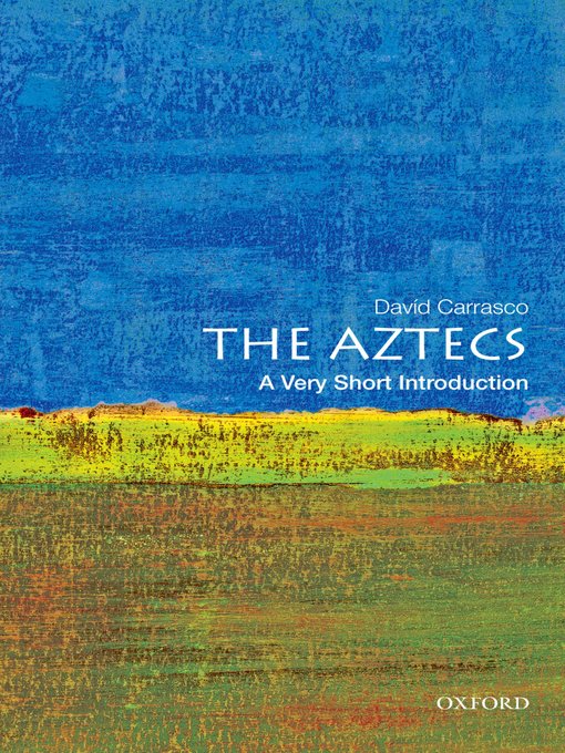 Title details for The Aztecs by David Carrasco - Available